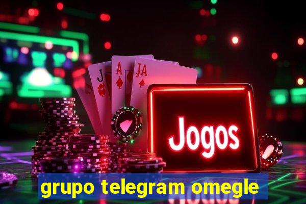 grupo telegram omegle